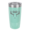 Antlers Dad - Laser Engraved Stainless Steel Drinkware - 1148 -