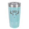 Antlers Dad - Laser Engraved Stainless Steel Drinkware - 1148 -