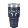 Antlers Dad - Laser Engraved Stainless Steel Drinkware - 1148 -