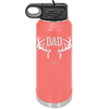 Antlers Dad - Laser Engraved Stainless Steel Drinkware - 1148 -