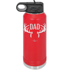 Antlers Dad - Laser Engraved Stainless Steel Drinkware - 1148 -