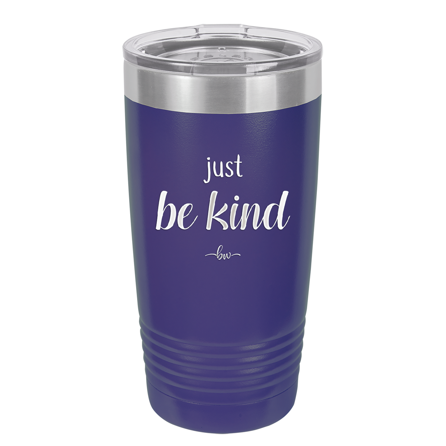 Just Be Kind - Laser Engraved Stainless Steel Drinkware - 1178 -