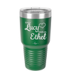 Every Lucy Needs an Ethel - Laser Engraved Stainless Steel Drinkware - 1206 -