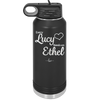 Every Lucy Needs an Ethel - Laser Engraved Stainless Steel Drinkware - 1206 -