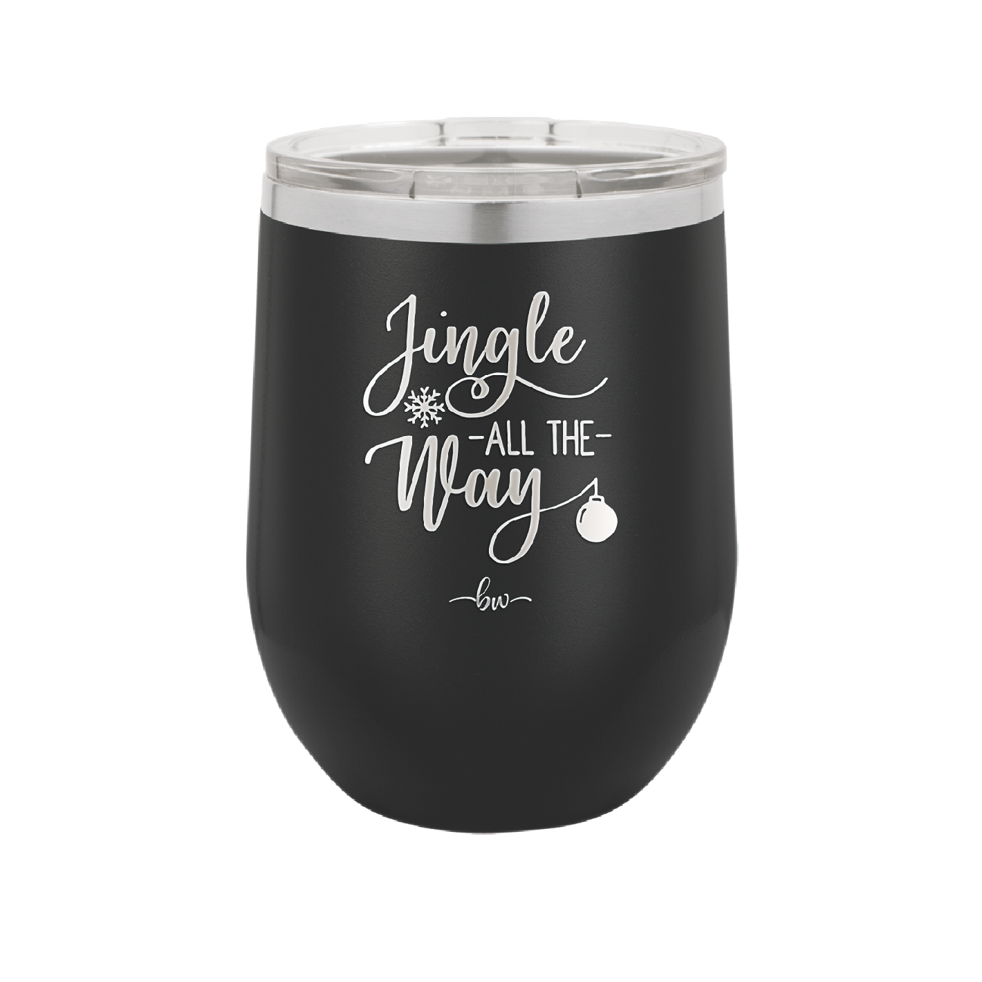 Jingle All the Way - Laser Engraved Stainless Steel Drinkware - 1221 -