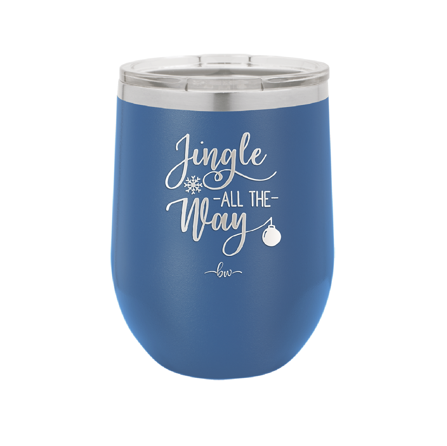 Jingle All the Way - Laser Engraved Stainless Steel Drinkware - 1221 -