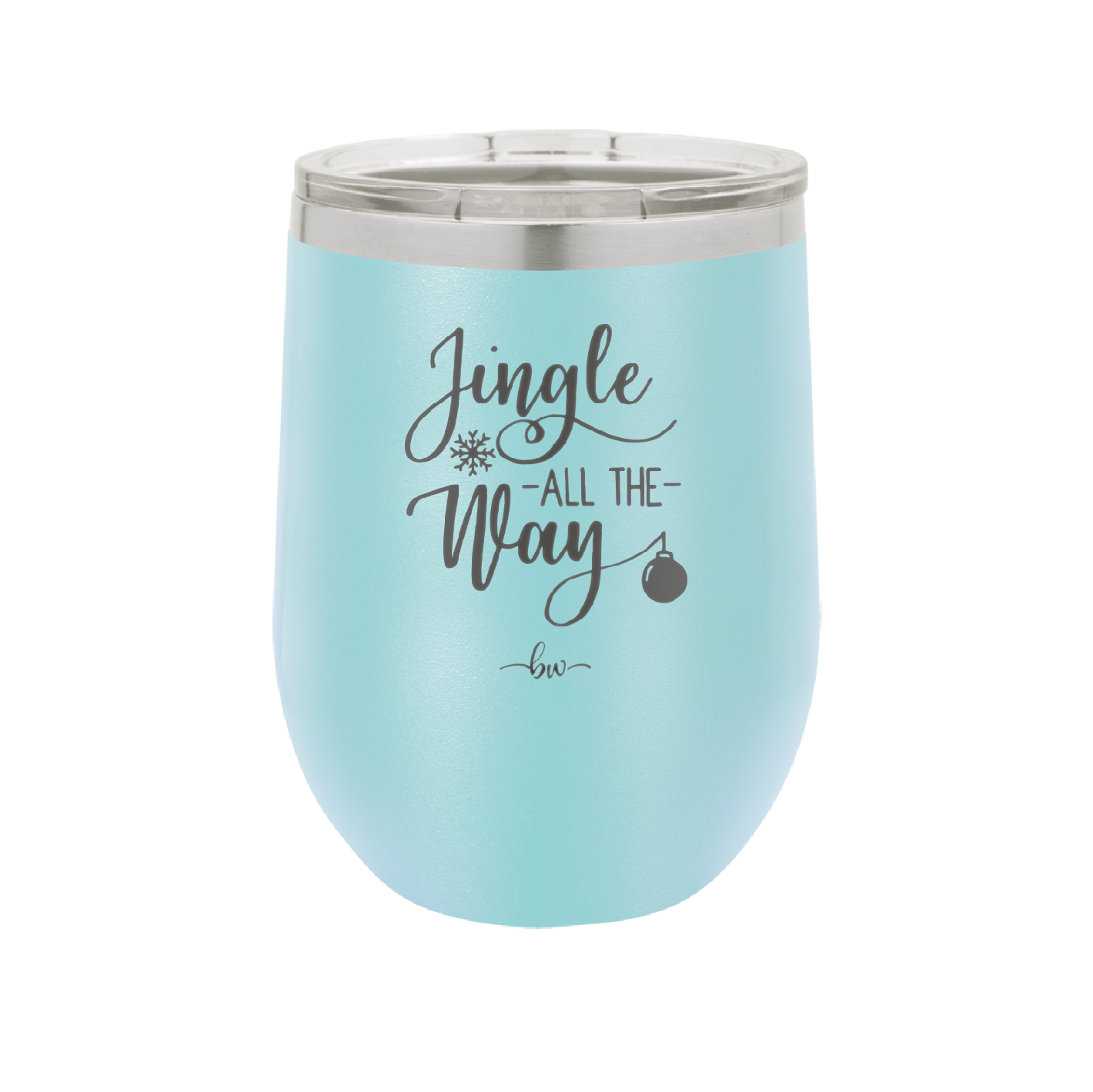 Jingle All the Way - Laser Engraved Stainless Steel Drinkware - 1221 -