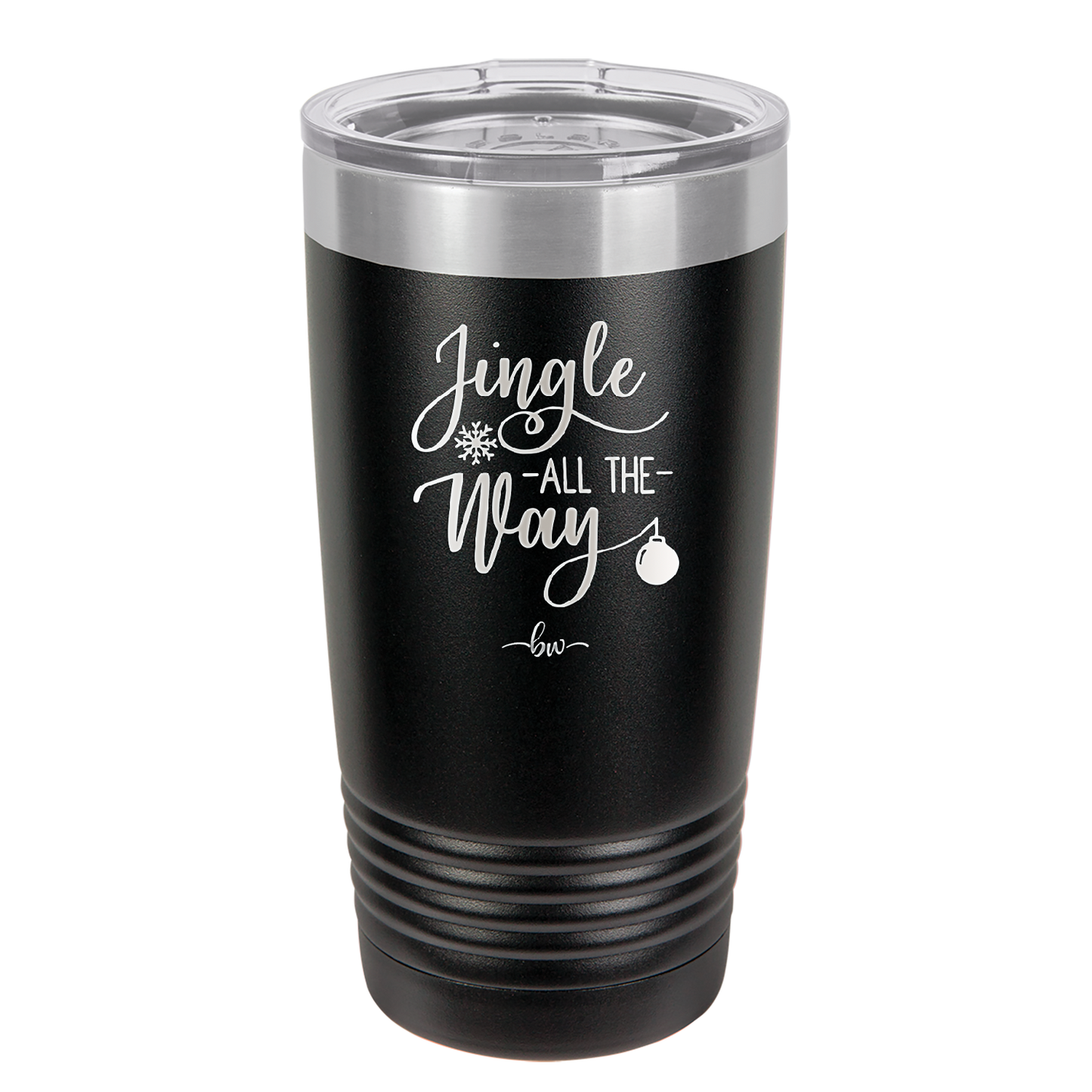 Jingle All the Way - Laser Engraved Stainless Steel Drinkware - 1221 -