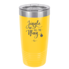 Jingle All the Way - Laser Engraved Stainless Steel Drinkware - 1221 -