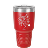 Jingle All the Way - Laser Engraved Stainless Steel Drinkware - 1221 -