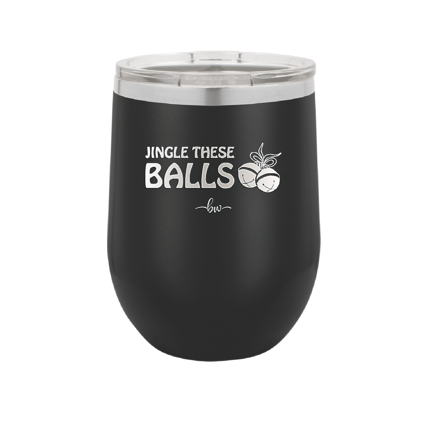 Jingle These Balls - Laser Engraved Stainless Steel Drinkware - 1228 -