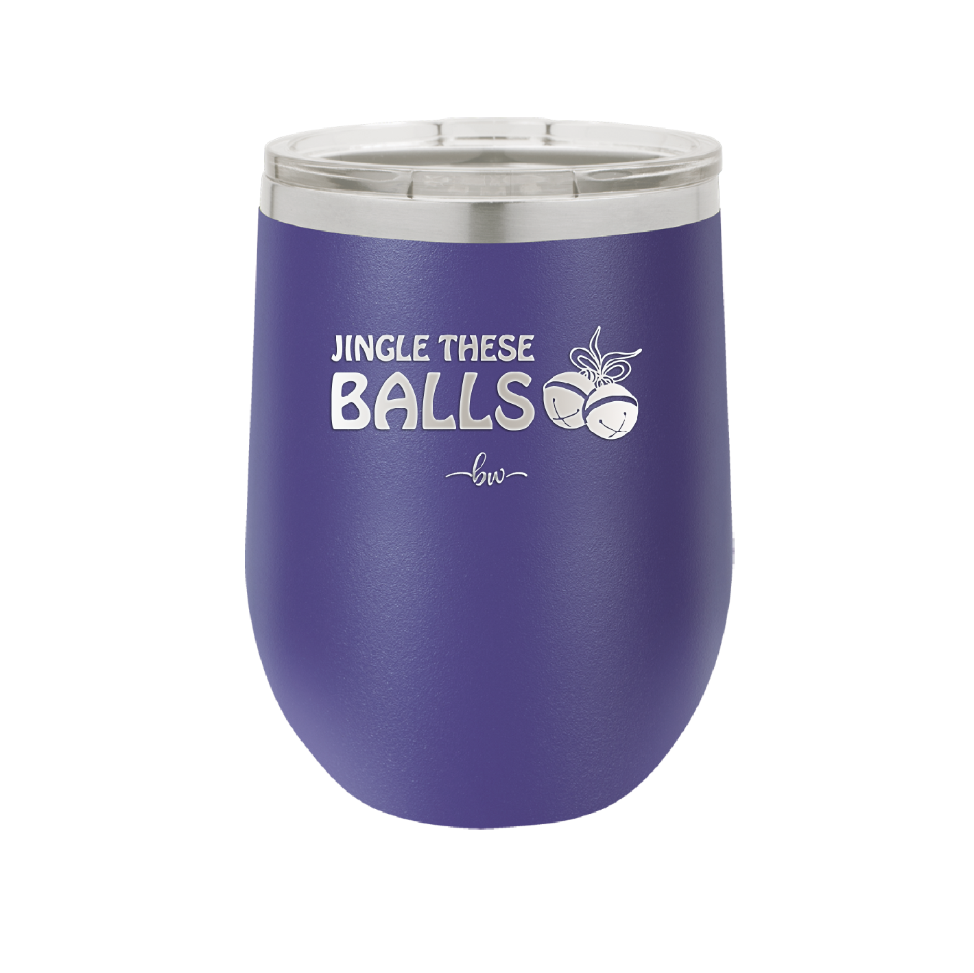 Jingle These Balls - Laser Engraved Stainless Steel Drinkware - 1228 -