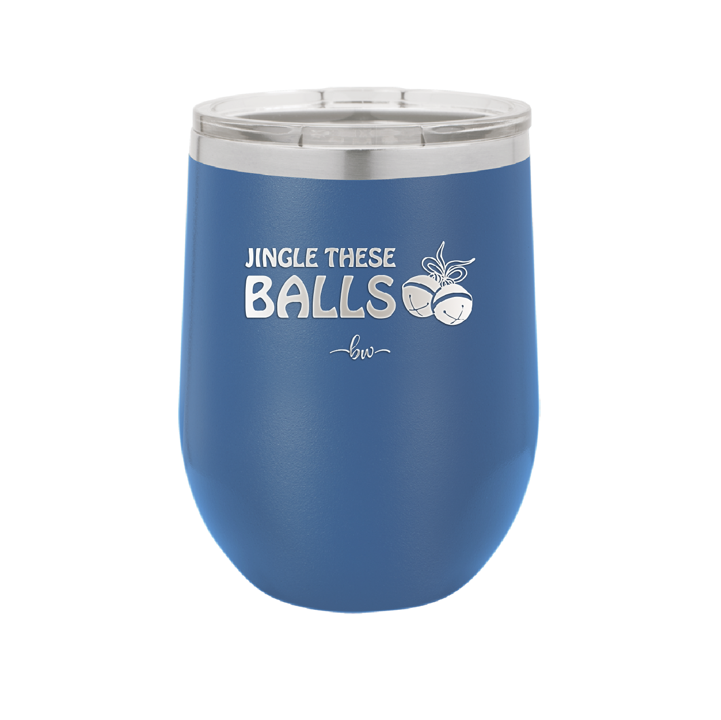 Jingle These Balls - Laser Engraved Stainless Steel Drinkware - 1228 -