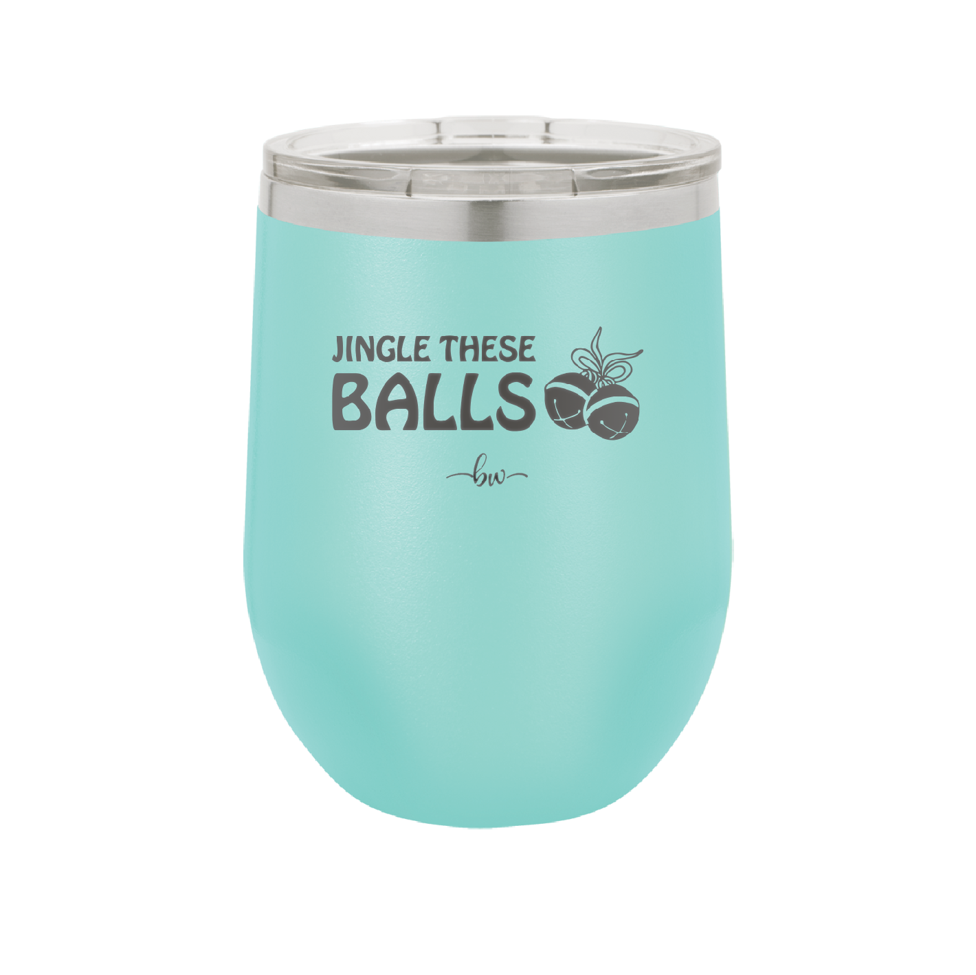 Jingle These Balls - Laser Engraved Stainless Steel Drinkware - 1228 -