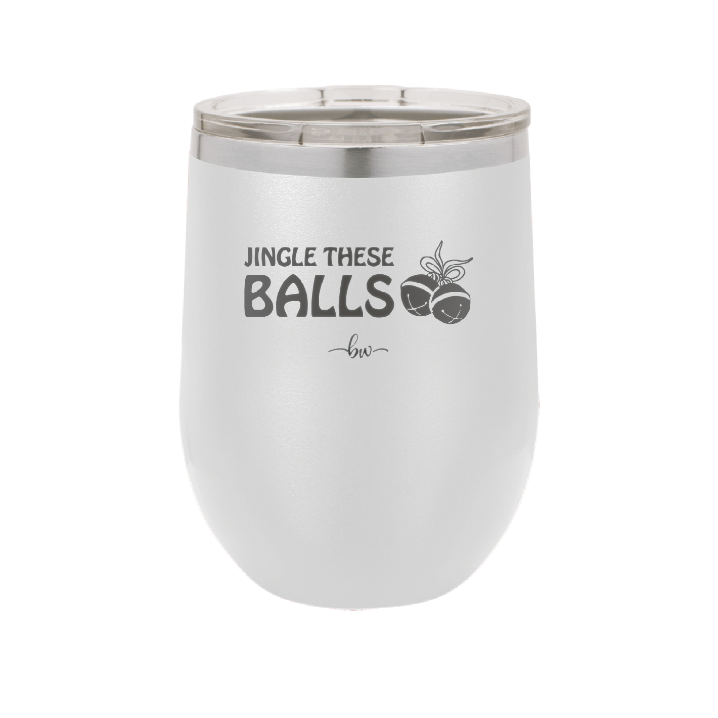 Jingle These Balls - Laser Engraved Stainless Steel Drinkware - 1228 -