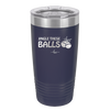 Jingle These Balls - Laser Engraved Stainless Steel Drinkware - 1228 -