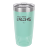 Jingle These Balls - Laser Engraved Stainless Steel Drinkware - 1228 -