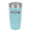 Jingle These Balls - Laser Engraved Stainless Steel Drinkware - 1228 -