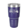 Jingle These Balls - Laser Engraved Stainless Steel Drinkware - 1228 -