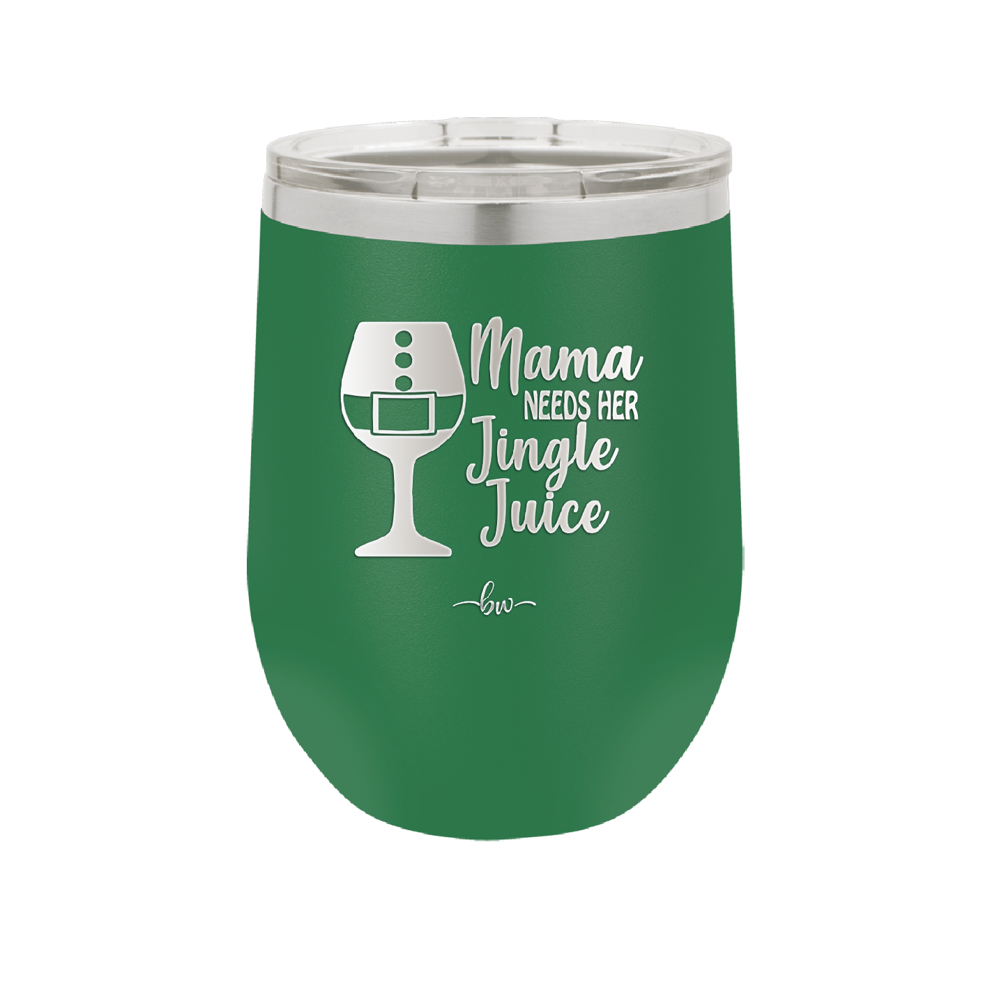 Mama Needs Her Jingle Juice - Laser Engraved Stainless Steel Drinkware - 1231 -