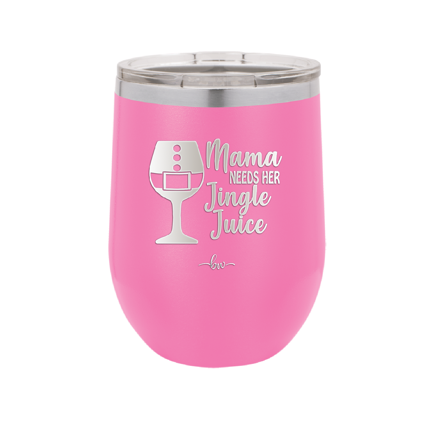 Mama Needs Her Jingle Juice - Laser Engraved Stainless Steel Drinkware - 1231 -