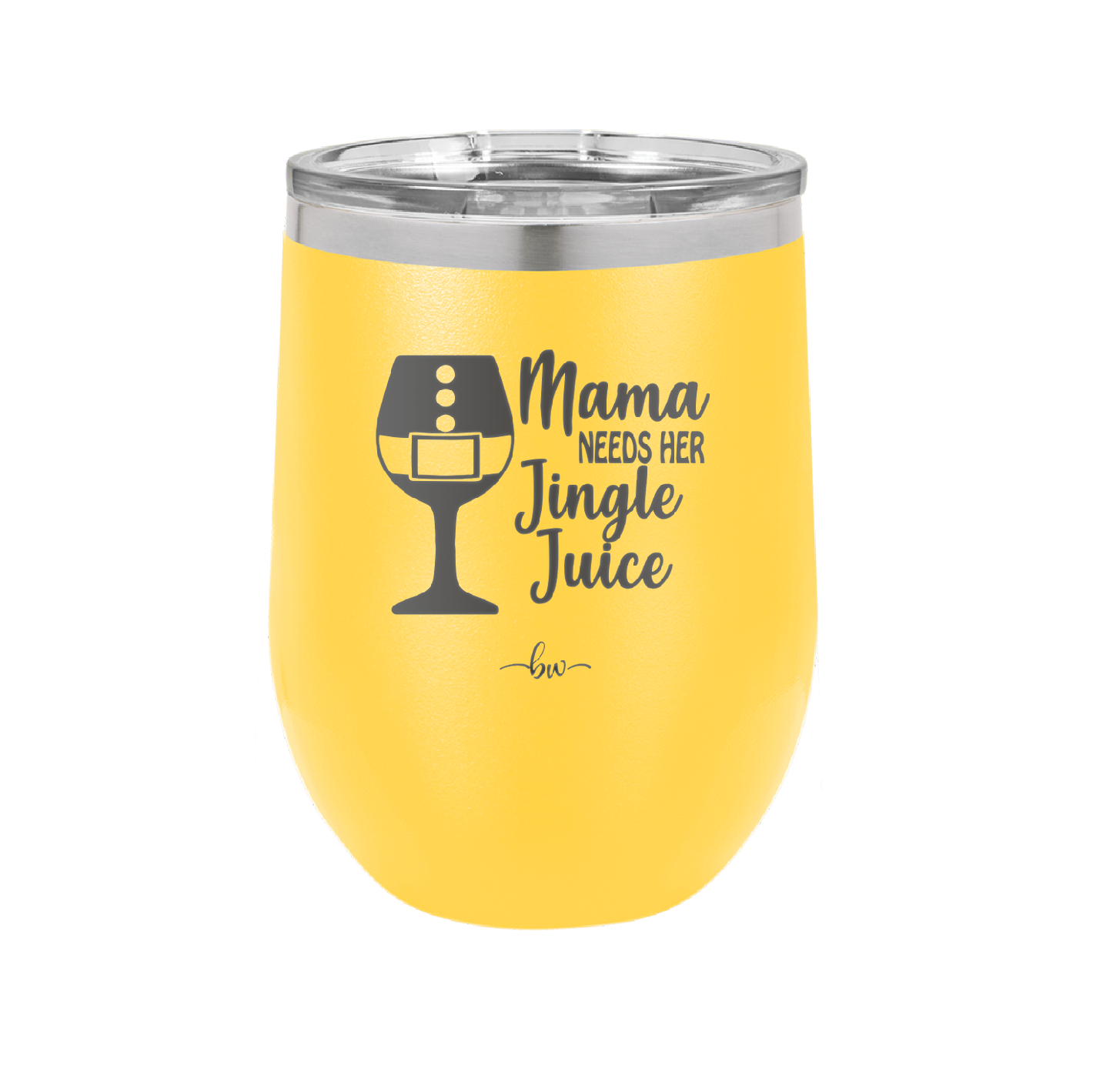 Mama Needs Her Jingle Juice - Laser Engraved Stainless Steel Drinkware - 1231 -