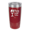 Mama Needs Her Jingle Juice - Laser Engraved Stainless Steel Drinkware - 1231 -