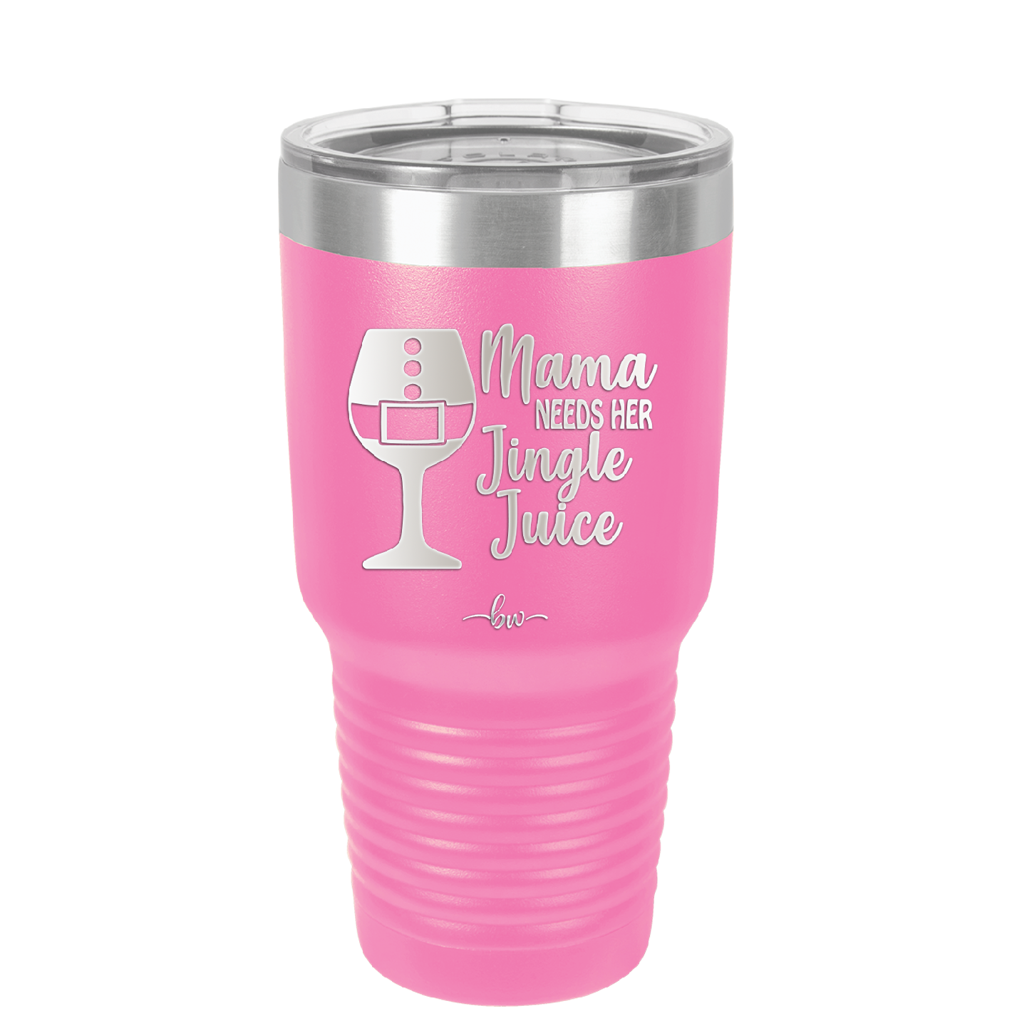 Mama Needs Her Jingle Juice - Laser Engraved Stainless Steel Drinkware - 1231 -