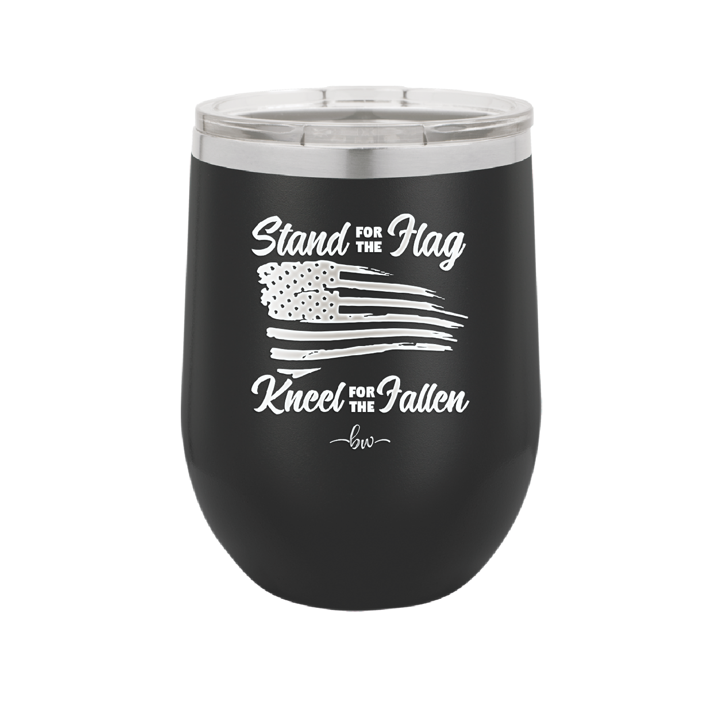 Stand for the Flag, Kneel for the Fallen - Laser Engraved Stainless Steel Drinkware - 1248 -