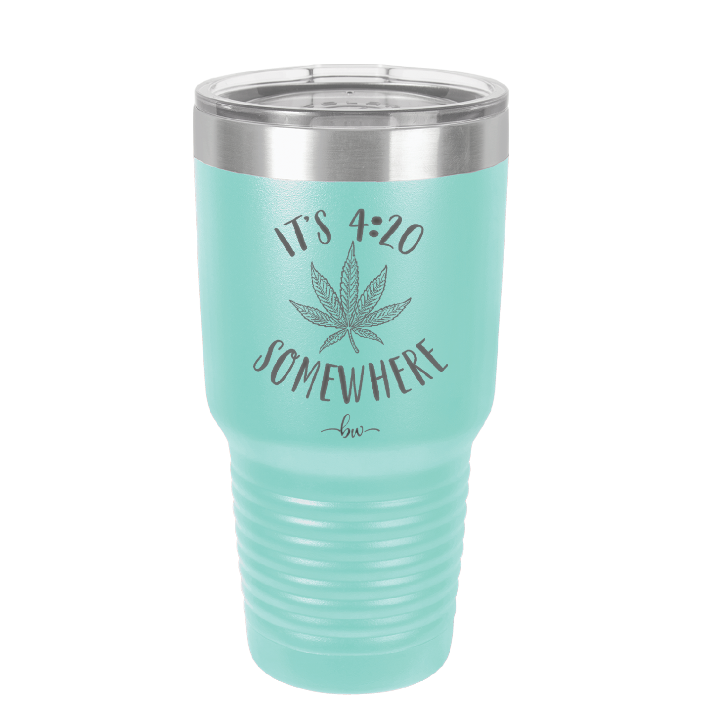 It's 420 Somewhere - Laser Engraved Stainless Steel Drinkware - 1283 -