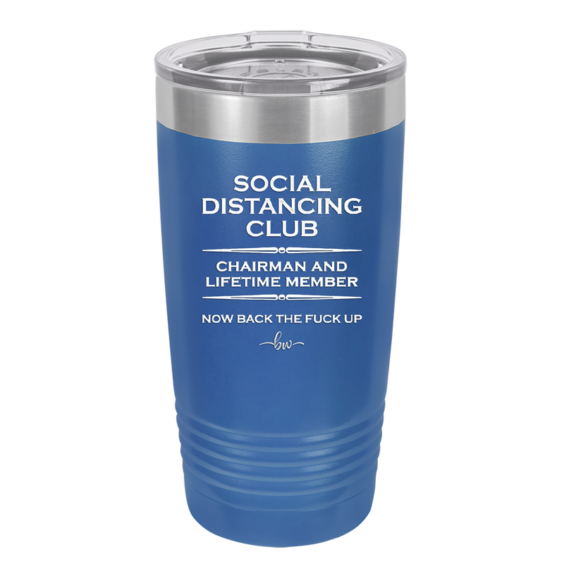 Social Distancing Club - Laser Engraved Stainless Steel Drinkware - 1285 -