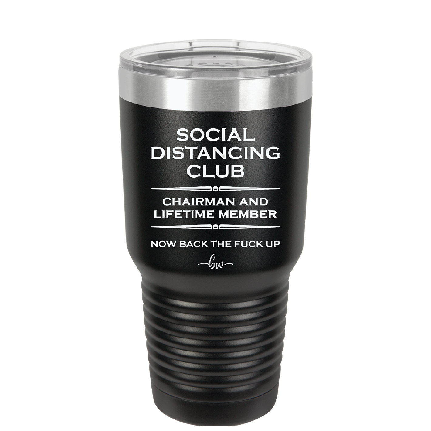 Social Distancing Club - Laser Engraved Stainless Steel Drinkware - 1285 -