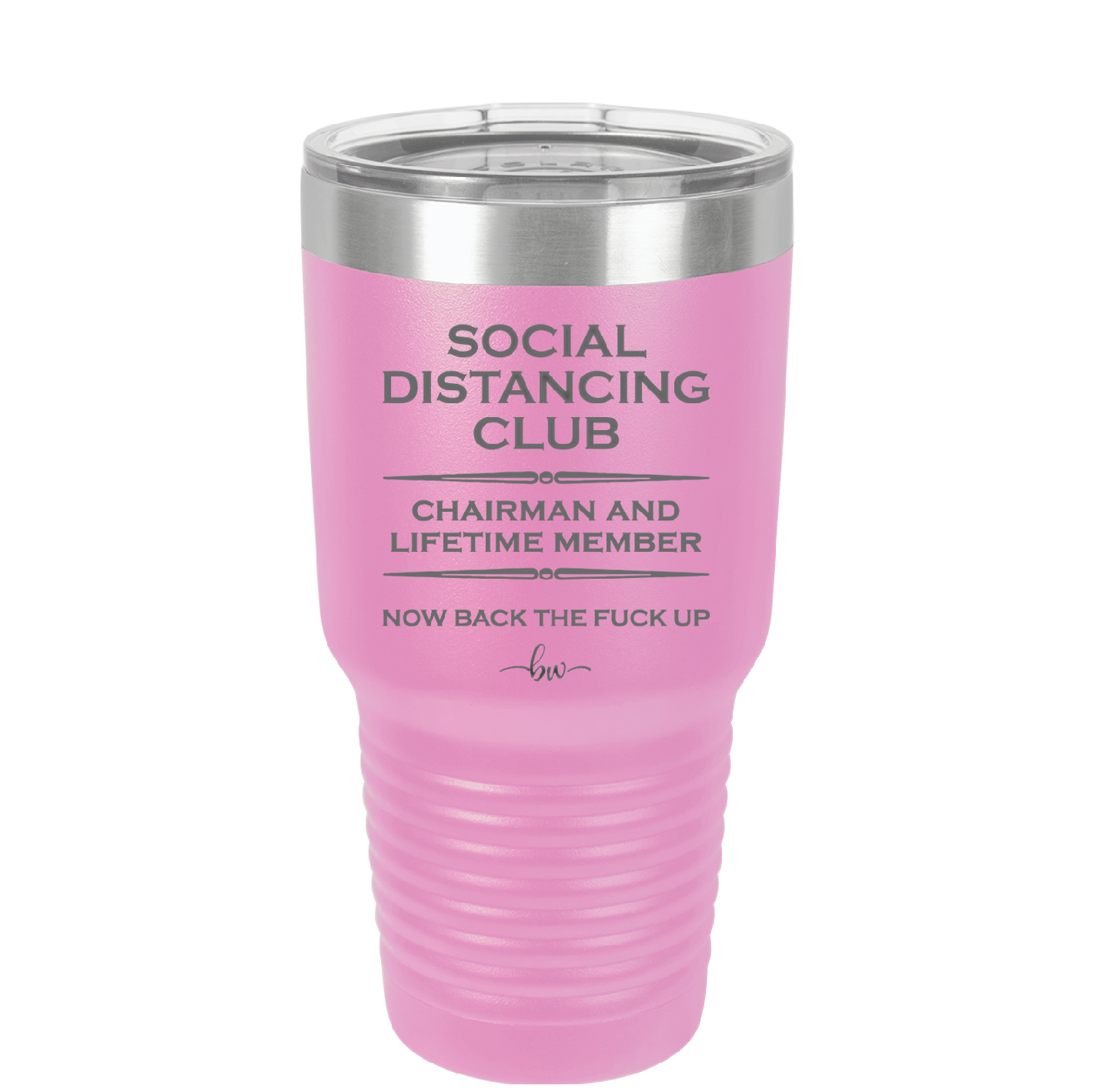 Social Distancing Club - Laser Engraved Stainless Steel Drinkware - 1285 -