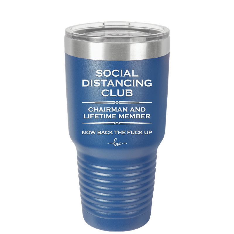 Social Distancing Club - Laser Engraved Stainless Steel Drinkware - 1285 -