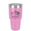 Bite Me Fish Bone - Laser Engraved Stainless Steel Drinkware - 1299 -