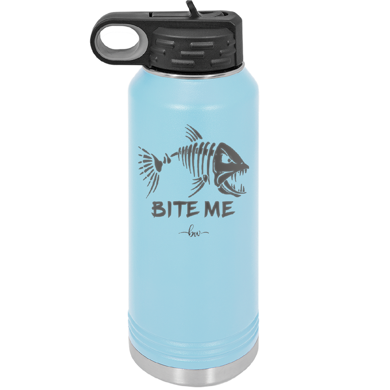 Bite Me Fish Bone - Laser Engraved Stainless Steel Drinkware - 1299 -