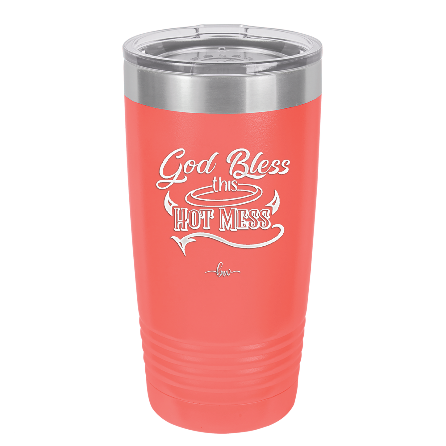 God Bless this Hot Mess - Laser Engraved Stainless Steel Drinkware - 1304 -