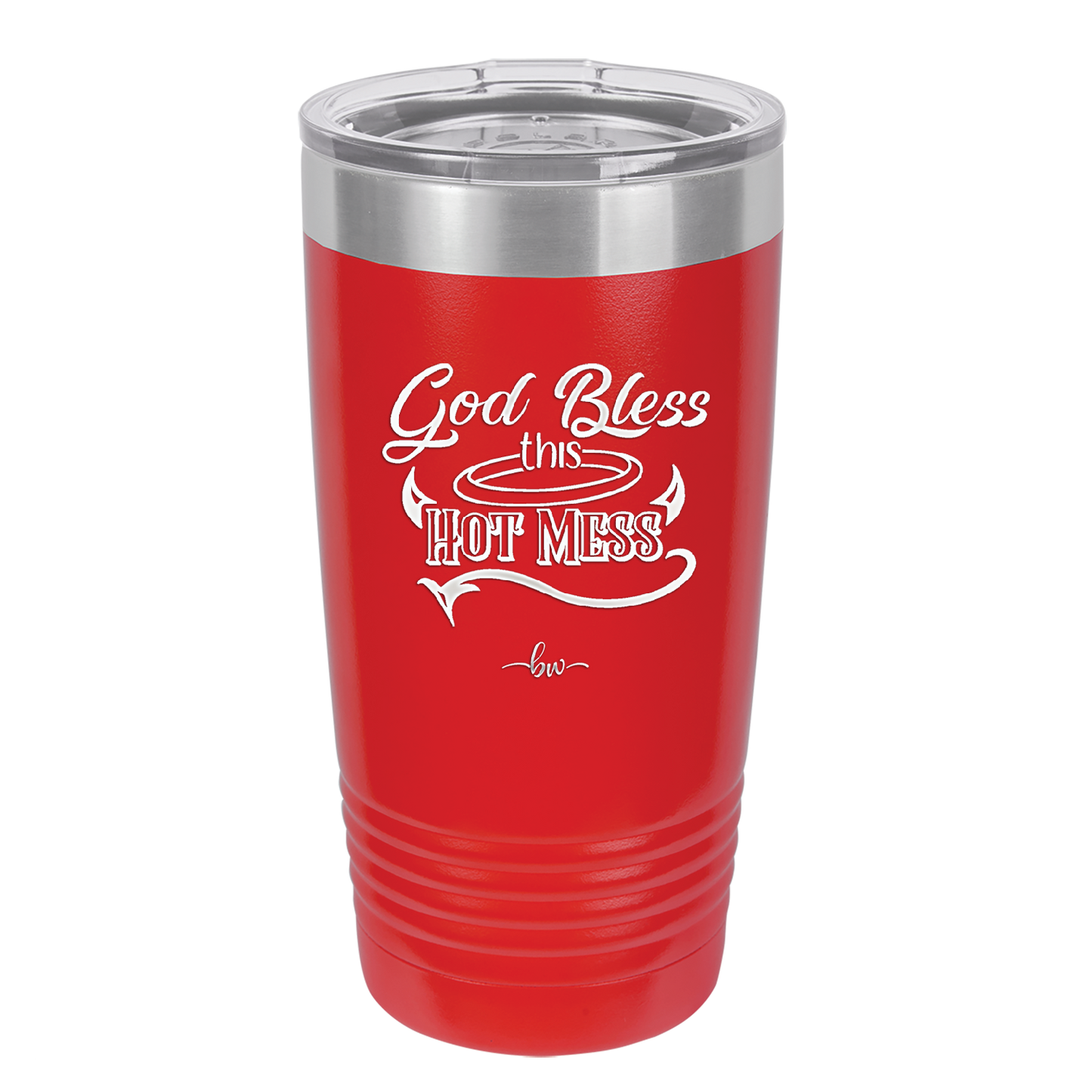 God Bless this Hot Mess - Laser Engraved Stainless Steel Drinkware - 1304 -