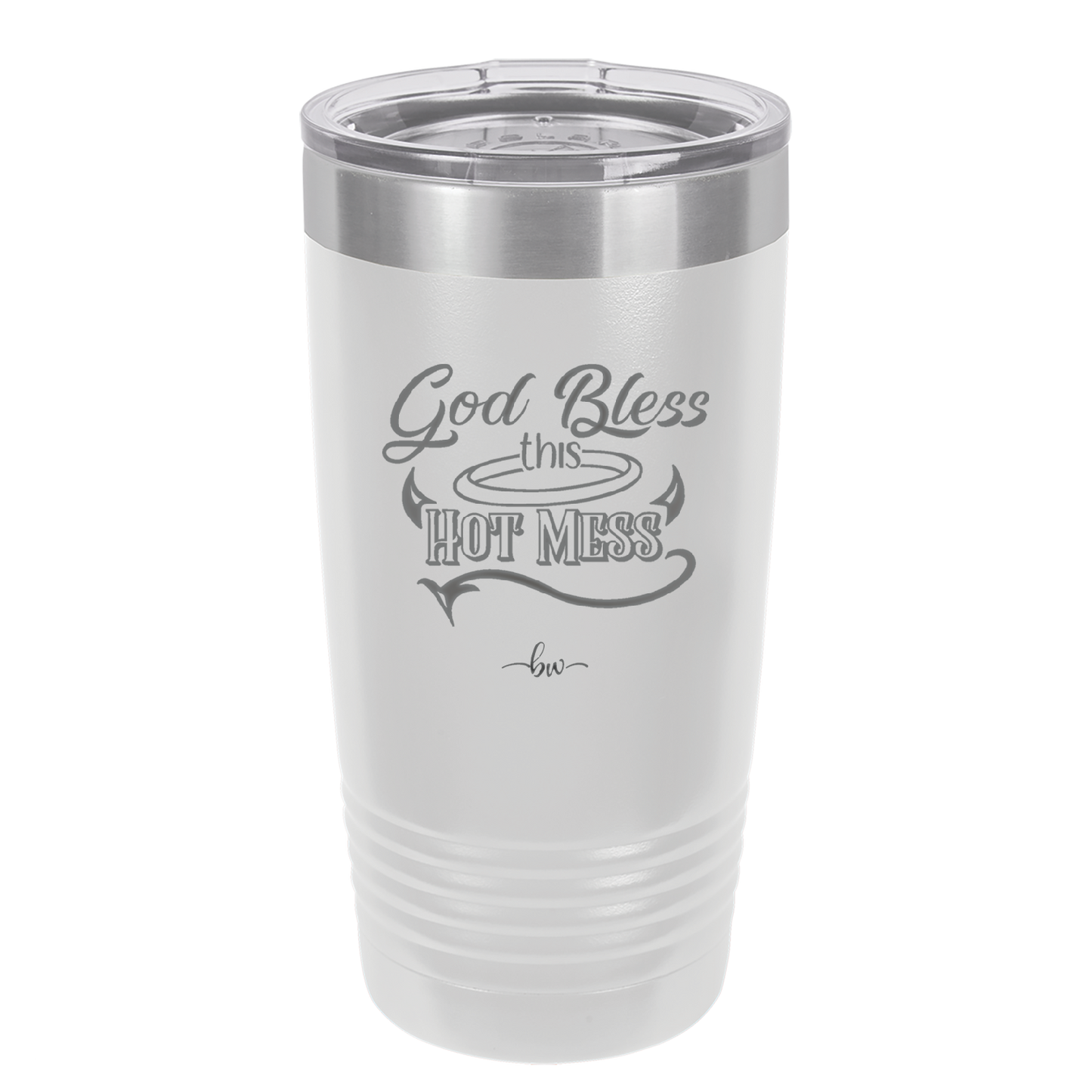 God Bless this Hot Mess - Laser Engraved Stainless Steel Drinkware - 1304 -