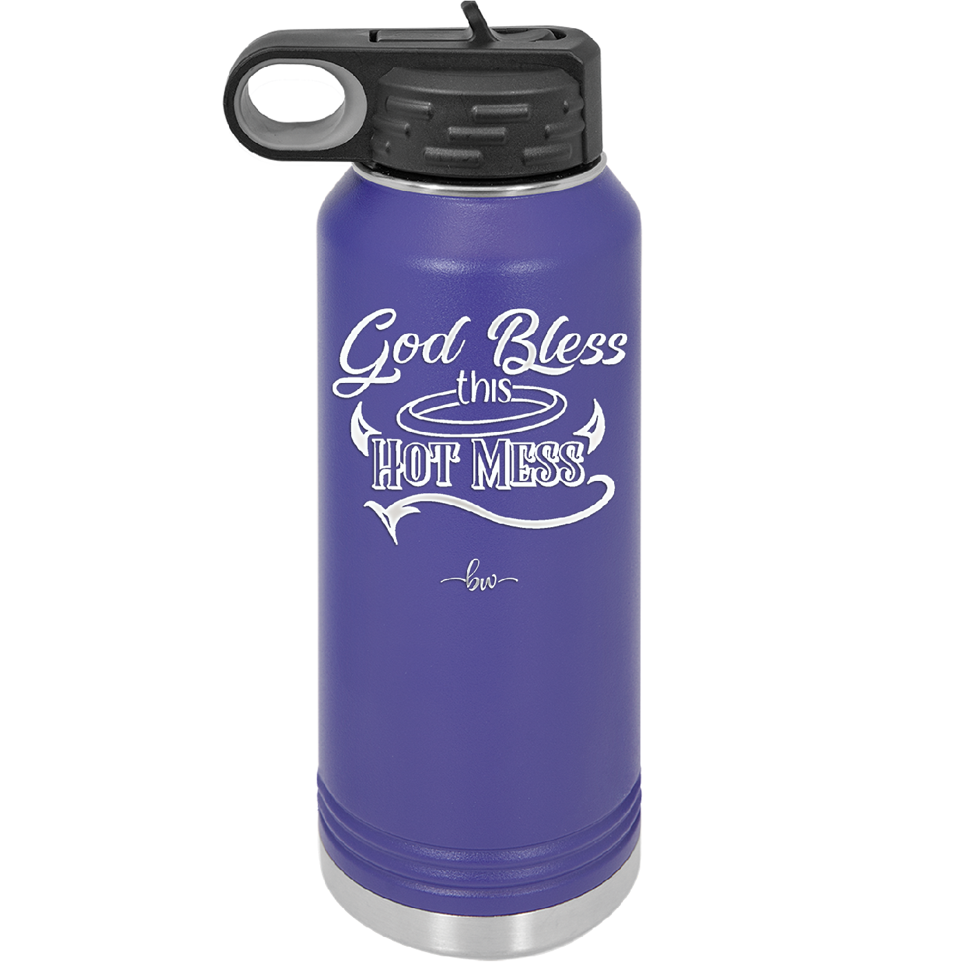 God Bless this Hot Mess - Laser Engraved Stainless Steel Drinkware - 1304 -