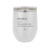 Alcohol (noun) The glue that holds this shitshow together. - Laser Engraved Stainless Steel Drinkware - 1316 -