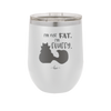 I'm Not Fat I'm Fluffy Silhouette- Laser Engraved Stainless Steel Drinkware - 1318 -