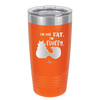 I'm Not Fat I'm Fluffy Silhouette- Laser Engraved Stainless Steel Drinkware - 1318 -