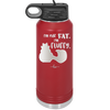 I'm Not Fat I'm Fluffy Silhouette- Laser Engraved Stainless Steel Drinkware - 1318 -