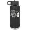 I'll Have A Cafe Mocha Vodka Valium Latte to Go Please - Laser Engraved Stainless Steel Drinkware - 1347 -