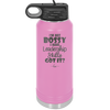 I'm Not Bossy I Have Leadership Skills - Laser Engraved Stainless Steel Drinkware - 1354 -