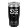 Some People Outgrow Childish Shenanigans Some of Us Master Them - Laser Engraved Stainless Steel Drinkware - 1368 -