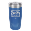 Some People Outgrow Childish Shenanigans Some of Us Master Them - Laser Engraved Stainless Steel Drinkware - 1368 -