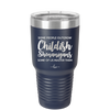 Some People Outgrow Childish Shenanigans Some of Us Master Them - Laser Engraved Stainless Steel Drinkware - 1368 -