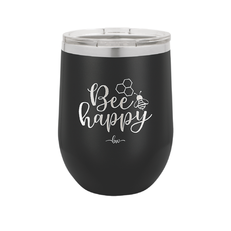 Bee Happy - Laser Engraved Stainless Steel Drinkware - 1373 -